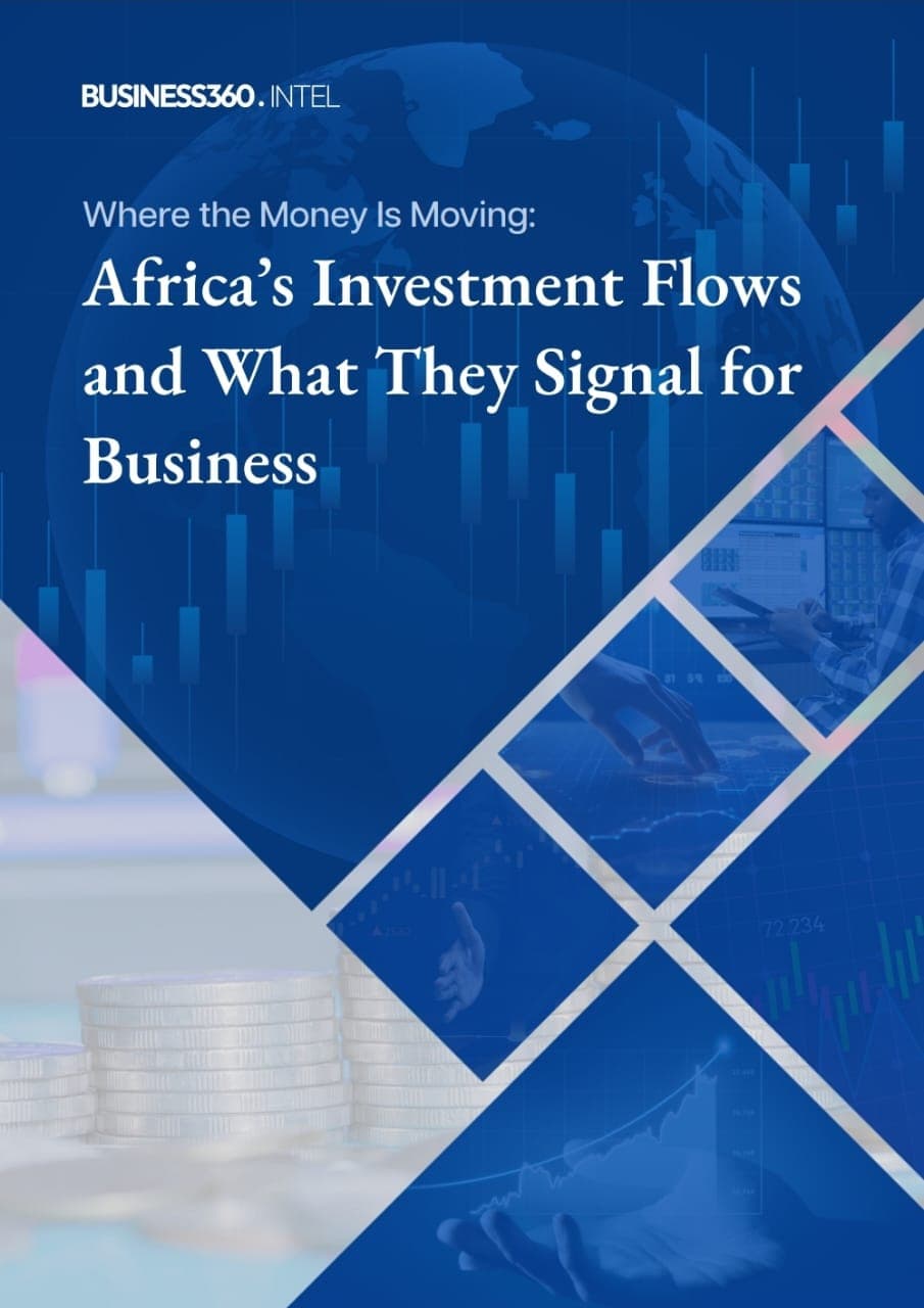 Where	Money Is Moving: Africa's Investment Flows and What They Signal for Business